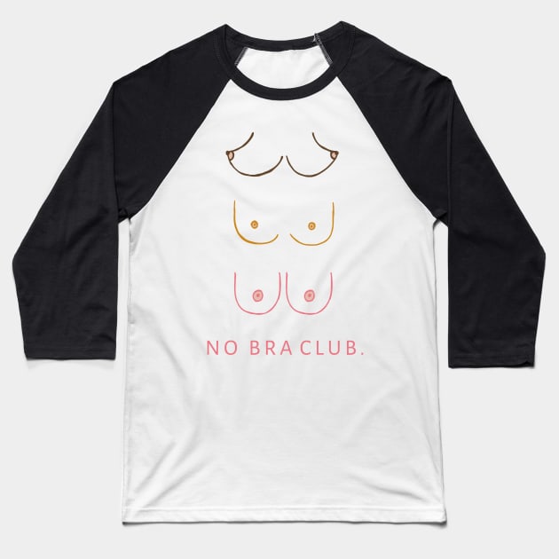 No Bra Club Baseball T-Shirt by YaiVargas